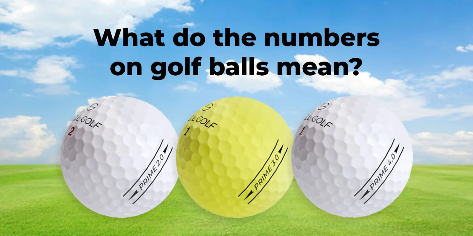 What Do the Numbers on Golf Balls Mean? A Clear Guide for Everyday Golfers